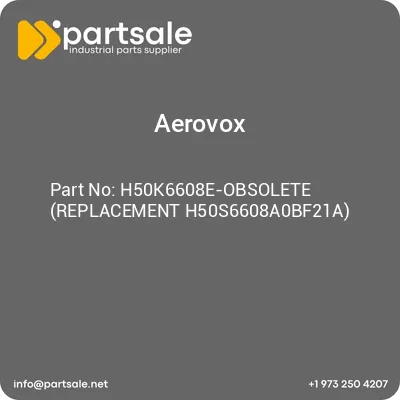 aerovox-h50k6608e-obsolete-replacement-h50s6608a0bf21a