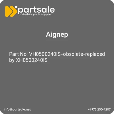 aignep-vh0500240is-obsolete-replaced-by-xh0500240is