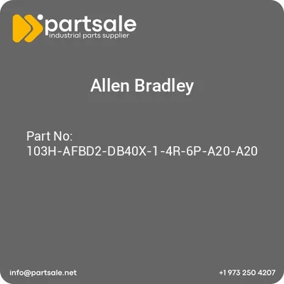 allen-bradley-103h-afbd2-db40x-1-4r-6p-a20-a20