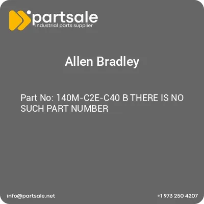 allen-bradley-140m-c2e-c40-b-there-is-no-such-part-number