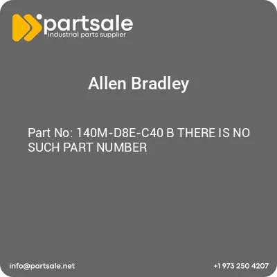 allen-bradley-140m-d8e-c40-b-there-is-no-such-part-number