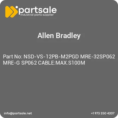 allen-bradley-nsd-vs-12pb-m2pgd-mre-32sp062-mre-g-sp062-cablemaxs100m