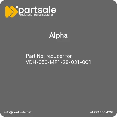 alpha-reducer-for-vdh-050-mf1-28-031-0c1