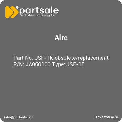 jsf-1k-obsoletereplacement-pn-ja060100-type-jsf-1e