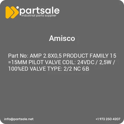 amisco-amp-28x05-product-family-15-15mm-pilot-valve-coil-24vdc-25w-100ed-valve-type-22-nc-6b