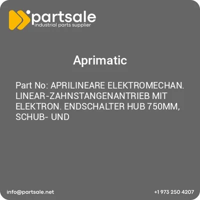 aprilineare-elektromechan-linear-zahnstangenantrieb-mit-elektron-endschalter-hub-750mm-schub-und