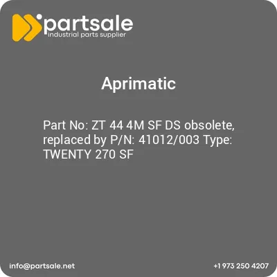 aprimatic-zt-44-4m-sf-ds-obsolete-replaced-by-pn-41012003-type-twenty-270-sf