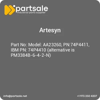 model-aa23260-pn74p4411-ibm-pn-74p4410-alternative-is-pm3384b-6-4-2-n