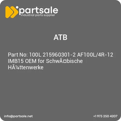 100l-215960301-2-af100l4r-12-imb15-oem-for-schwabische-ha14ttenwerke