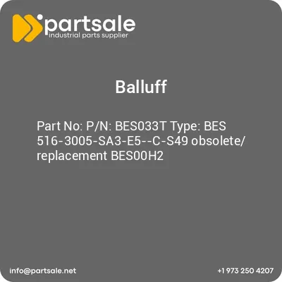 balluff-pn-bes033t-type-bes-516-3005-sa3-e5-c-s49-obsolete-replacement-bes00h2