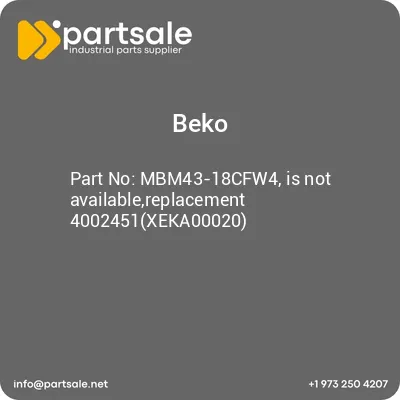 mbm43-18cfw4-is-not-availablereplacement-4002451xeka00020