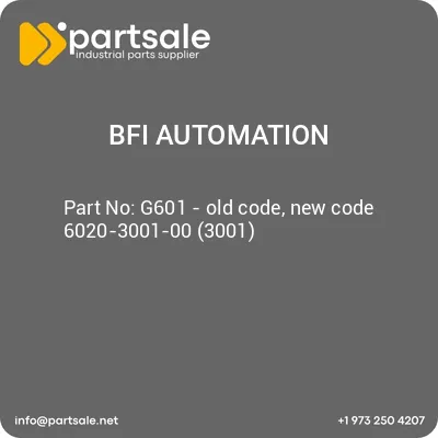 bfi-automation-g601-old-code-new-code-6020-3001-00-3001