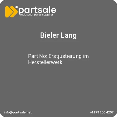 bieler-lang-erstjustierung-im-herstellerwerk