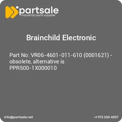 brainchild-electronic-vr06-4601-011-610-0001621-obsolete-alternative-is-ppr500-1x000010