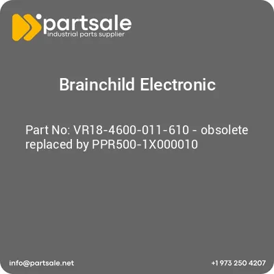 brainchild-electronic-vr18-4600-011-610-obsolete-replaced-by-ppr500-1x000010