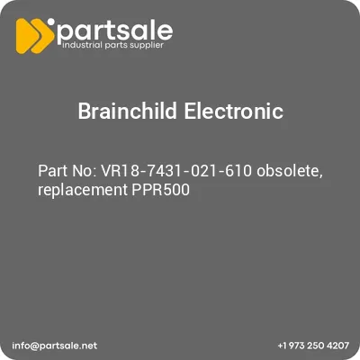 brainchild-electronic-vr18-7431-021-610-obsolete-replacement-ppr500