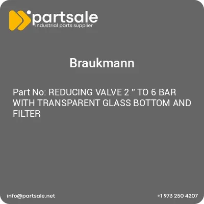 braukmann-reducing-valve-2-to-6-bar-with-transparent-glass-bottom-and-filter