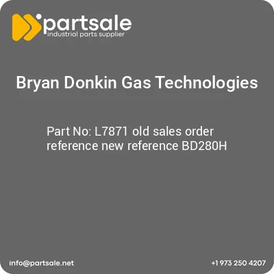 bryan-donkin-gas-technologies-l7871-old-sales-order-reference-new-reference-bd280h