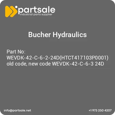 bucher-hydraulics-wevdk-42-c-6-2-24dhtct417103p0001-old-code-new-code-wevdk-42-c-6-3-24d