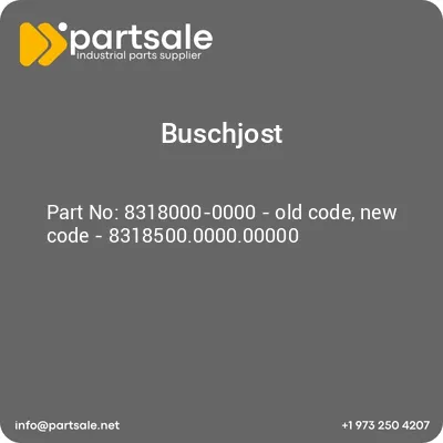 buschjost-8318000-0000-old-code-new-code-8318500000000000