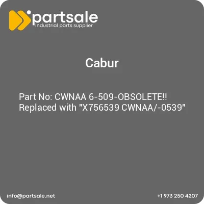 cwnaa-6-509-obsolete-replaced-with-x756539-cwnaa-0539