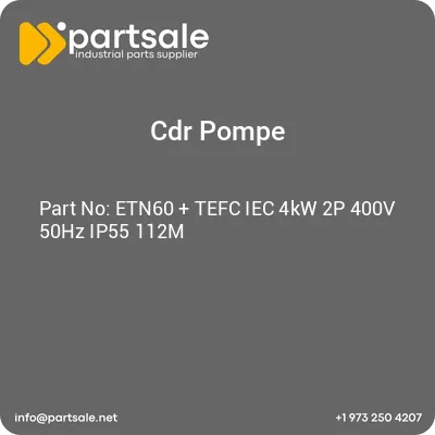 cdr-pompe-etn60-tefc-iec-4kw-2p-400v-50hz-ip55-112m