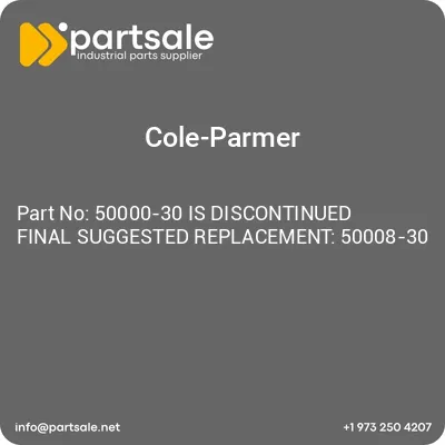 50000-30-is-discontinued-final-suggested-replacement-50008-30