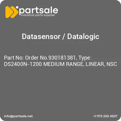 order-no930181381-type-ds2400n-1200-medium-range-linear-nsc