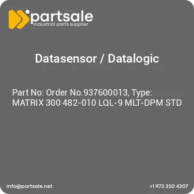 order-no937600013-type-matrix-300-482-010-lql-9-mlt-dpm-std