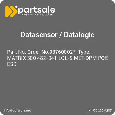 order-no937600027-type-matrix-300-482-041-lql-9-mlt-dpm-poe-esd