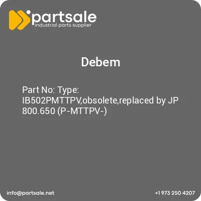 type-ib502pmttpvobsoletereplaced-by-jp-800650-p-mttpv