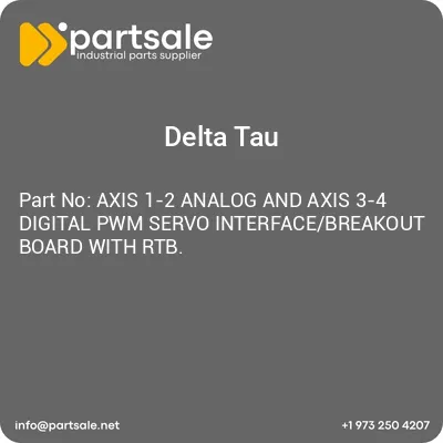 delta-tau-axis-1-2-analog-and-axis-3-4-digital-pwm-servo-interfacebreakout-board-with-rtb