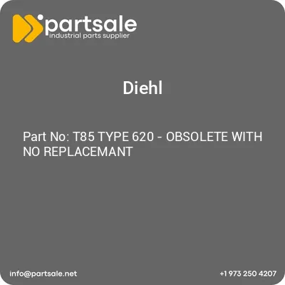 t85-type-620-obsolete-with-no-replacemant