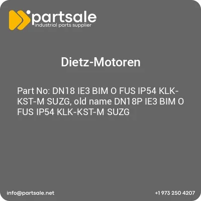 dn18-ie3-bim-o-fus-ip54-klk-kst-m-suzg-old-name-dn18p-ie3-bim-o-fus-ip54-klk-kst-m-suzg