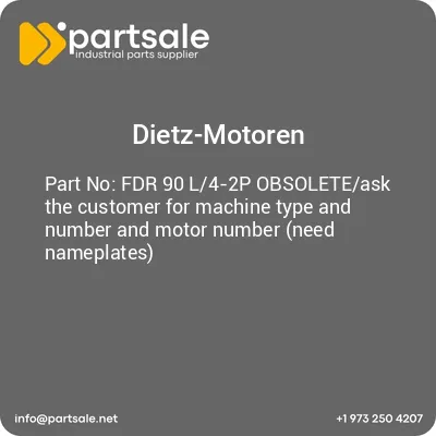 fdr-90-l4-2p-obsoleteask-the-customer-for-machine-type-and-number-and-motor-number-need-nameplates