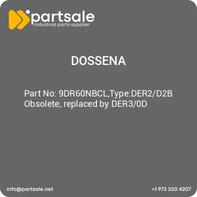 dossena-9dr60nbcltypeder2d2b-obsolete-replaced-by-der30d