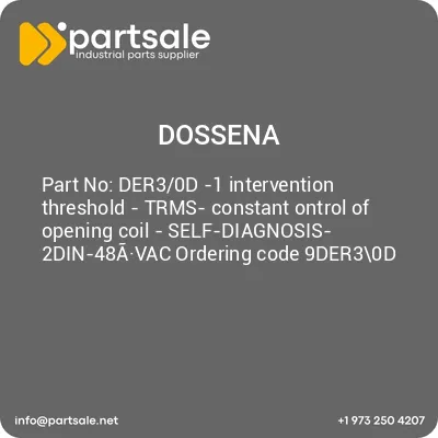 dossena-der30d-1-intervention-threshold-trms-constant-ontrol-of-opening-coil-self-diagnosis-2din-48avac-ordering-code-9der30d