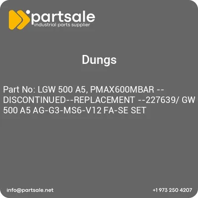 lgw-500-a5-pmax600mbar-discontinued-replacement-227639-gw-500-a5-ag-g3-ms6-v12-fa-se-set