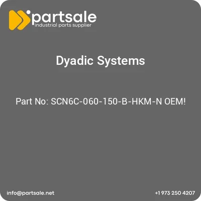 dyadic-systems-scn6c-060-150-b-hkm-n-oem