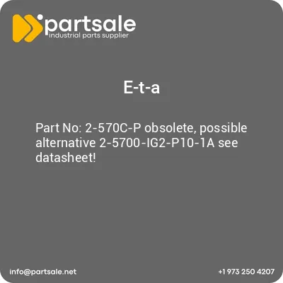 2-570c-p-obsolete-possible-alternative-2-5700-ig2-p10-1a-see-datasheet