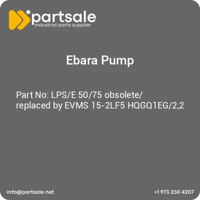 ebara-pump-lpse-5075-obsolete-replaced-by-evms-15-2lf5-hqgq1eg22