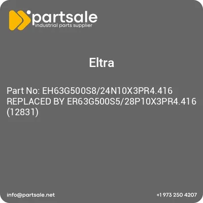 eh63g500s824n10x3pr4416-replaced-by-er63g500s528p10x3pr4416-12831