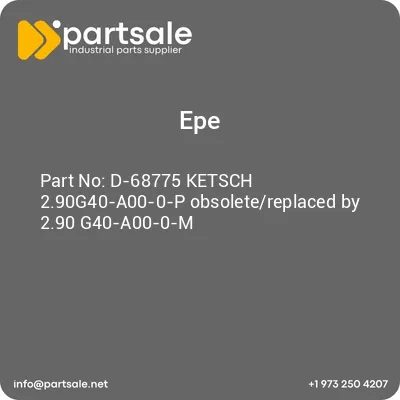 d-68775-ketsch-290g40-a00-0-p-obsoletereplaced-by-290-g40-a00-0-m