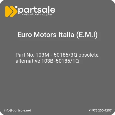 euro-motors-italia-emi-103m-501853q-obsolete-alternative-103b-501851q