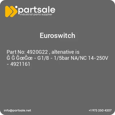 euroswitch-4920g22-altenative-is-g-ggg-g18-15bar-nanc-14-250v-4921161