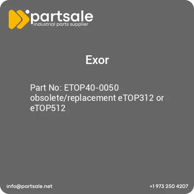 exor-etop40-0050-obsoletereplacement-etop312-or-etop512