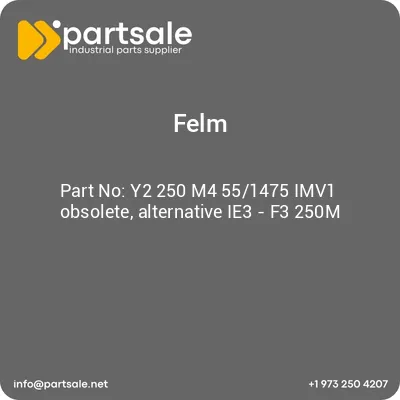 felm-y2-250-m4-551475-imv1-obsolete-alternative-ie3-f3-250m