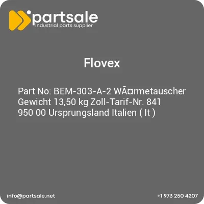 flovex-bem-303-a-2-warmetauscher-gewicht-1350-kg-zoll-tarif-nr-841-950-00-ursprungsland-italien-it