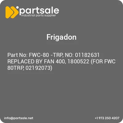 frigadon-fwc-80-trp-no-01182631-replaced-by-fan-400-1800522-for-fwc-80trp-02192073