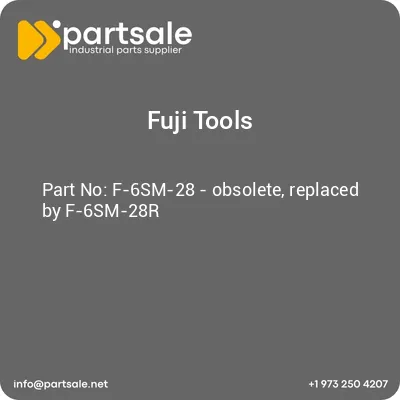 fuji-tools-f-6sm-28-obsolete-replaced-by-f-6sm-28r